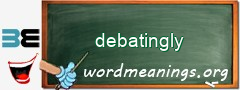 WordMeaning blackboard for debatingly